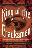 The King of the Cracksmen : A Steampunk Entertainment cover