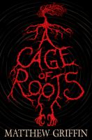 A Cage of Roots cover