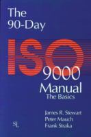 The 90-Day Iso Manual The Basics/the 90-Day Iso Manual  Implementation Guide cover