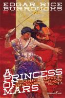 A Princess of Mars : 100th Anniversary Full-Color Illustrated Edition cover