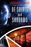 Of Saints and Shadows : A Peter Octavian Novel cover