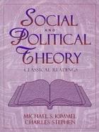 Social and Political Theory Classical Readings cover