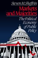 Markets and Majorities: The Political Economy of Public Policy cover