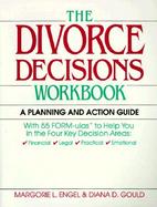 The Divorce Decisions Workbook A Planning and Action Guide cover