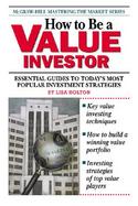 How to Be a Value Investor Essential Guides to Today's Most Popular Investment Strategies cover