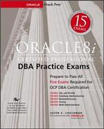 Oracle8i Certified Professional DBA Practice Exam with CDROM cover