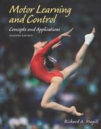 Motor Learning and Control Concepts and Applications cover