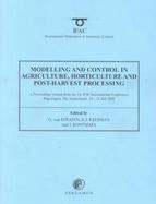 Modelling and Control in Agriculture, Horticulture and Post-Harvest Processing (Agricontrol 2000) A Proceedings Volume from the 1st Ifac International cover
