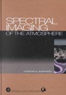 Spectral Imaging of the Atmosphere cover