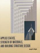 Applied Statics, Strength of Materials, and Building Structure Design cover