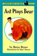 Ant Plays Bear cover