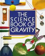 The Science Book of Gravity cover