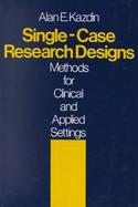Single Case Research Designs cover