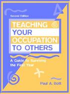 Teaching Your Occupation to Others A Guide to Surviving the First Year cover