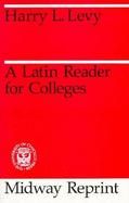Latin Reader for Colleges cover