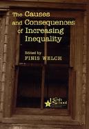 The Causes and Consequences of Increasing Inequality cover