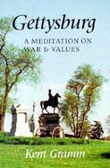 Gettysburg A Meditation on War and Values cover