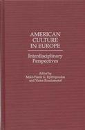 American Culture in Europe Interdisciplinary Perspectives cover