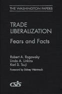 Trade Liberalization: Fears and Facts cover