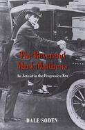 The Reverend Mark Matthews An Activist in the Progressive Era cover