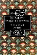 Elizabeth Barrett Browning Selected Poems cover