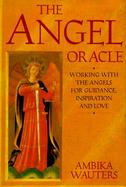 Angel Oracle Working With the Angels for Guidance, Inspiration and Love cover
