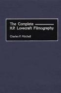 The Complete H.P. Lovecraft Filmography cover