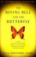 The Diving Bell and the Butterfly A Memoir of Life in Death cover