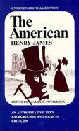 The American An Authoritative Text, Backgrounds and Sources, Criticism cover