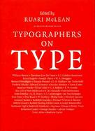 Typographers on Type An Illustrated Anthology from William Morris to the Present Day cover