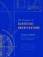 The Elements of Classical Architecture cover