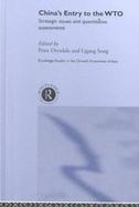 China's Entry to the Wto Strategic Issues and Quantitative Assessments cover