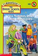 Sea Monsters Don't Ride Motorcycles cover
