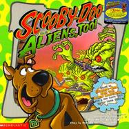 Scooby-Doo and the Aliens, Too! cover