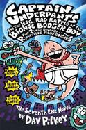 Captain Underpants and the Big, Bad Battle of the Bionic Booger Boy Revenge of the Ridiculous Robo-Boogers cover
