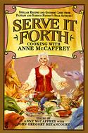 Serve It Forth Cooking With Anne McCaffrey cover