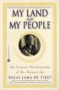 My Land and My People The Original Autobiography of His Holiness the Dalai Lama of Tibet cover
