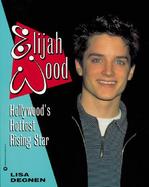 Elijah Wood: Hollywood's Hottest Rising Star cover