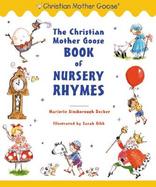 The Christian Mother Goose Book of Nursery Rhymes cover