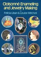 Cloisonne Enameling and Jewelry Making cover