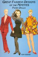 Great Fashion Designs of the 90's Paper Dolls cover
