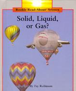 Solid, Liquid, or Gas? cover