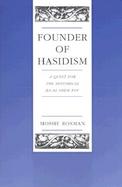 Founder of Hasidism A Quest for the Historical Ba'Al Shem Tov cover