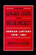 From General Estate to Special Interest German Lawyers 1878-1933 cover