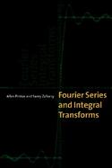 Fourier Series and Integral Transforms cover
