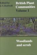 British Plant Communities: Volume 1: Woodlands and Scrub cover