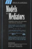 Models As Mediators Perspectives on Natural and Social Science cover