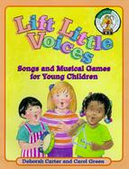 Lift Little Voices Songs and Musical Games for Young Children cover