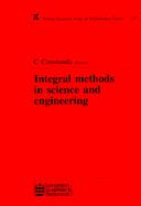 Integral Methods in Science and Engineering cover