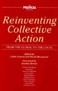 Reinventing Collective Action: From the Global to the Local cover